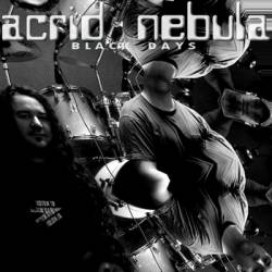 Acrid Nebula : Black Days
